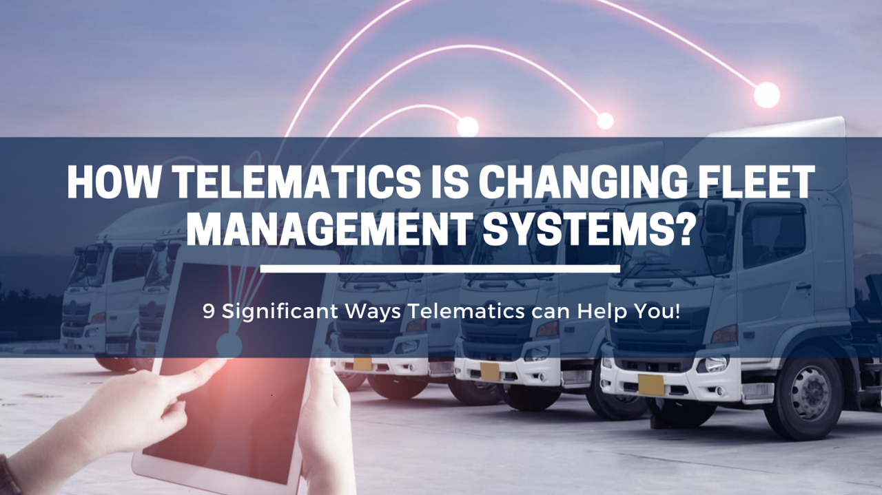 Telematics Based Vehicle Tracking for Fleet Management Systems
