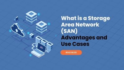 San Storage Area Network Definition Explained Clearly